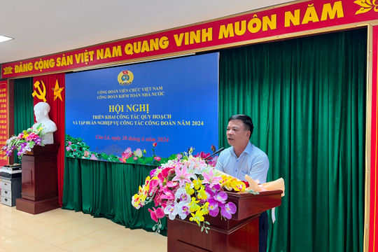 Công đoàn Kiểm toán nhà nước: Tập huấn công tác công đoàn năm 2024