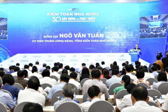 Kiểm toán nhà nước tổ chức Hội thảo quốc tế nhân kỷ niệm 30 năm thành lập