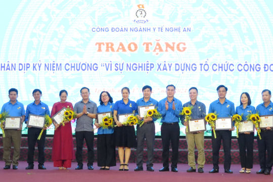 Nghệ An: Tôn vinh cán bộ công đoàn cơ sở, công chức, viên chức lao động tiêu biểu ngành y tế
