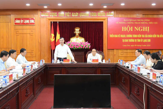 Ban Chỉ đạo Trung ương về phòng, chống tham nhũng, tiêu cực triển khai kế hoạch, chương trình kiểm tra tại tỉnh Lạng Sơn