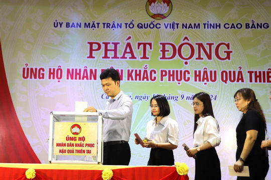 Cao Bằng: Hơn 13 tỷ đồng ủng hộ nhân dân khắc phục hậu quả thiên tai