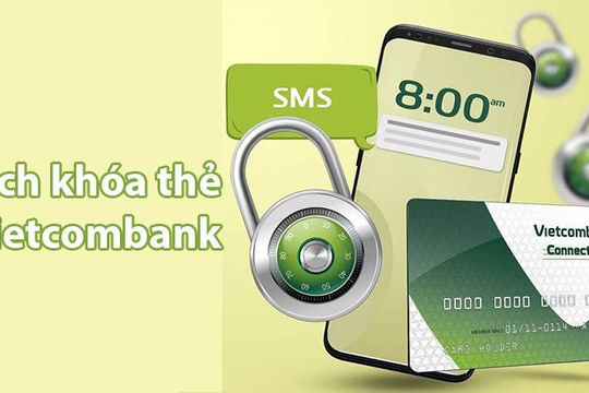 Vietcombank bổ sung tính năng khóa nhanh thẻ