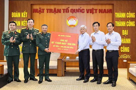 Bộ Quốc phòng ủng hộ Quỹ "Vì người nghèo" Trung ương 1 tỷ đồng 