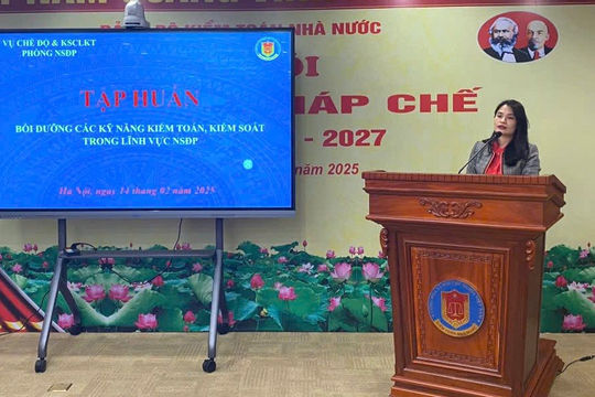 Bồi dưỡng các kỹ năng kiểm toán, kiểm soát trong lĩnh vực ngân sách địa phương