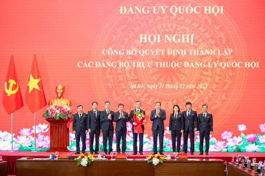 Công bố Quyết định thành lập các Đảng bộ trực thuộc Đảng ủy Quốc hội Công bố Quyết định thành lập các Đảng bộ trực thuộc Đảng ủy Quốc hội