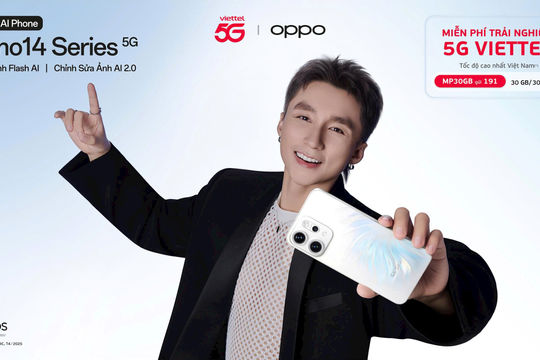 Viettel phối hợp với OPPO ra mắt Reno14 Series - Thúc đẩy phổ cập 5G tại Việt Nam Viettel phối hợp với OPPO ra mắt Reno14 Series - Thúc đẩy phổ cập 5G tại Việt Nam