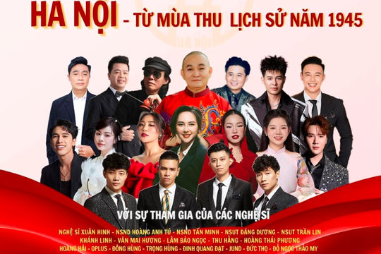 “Hà Nội - Từ mùa thu lịch sử năm 1945