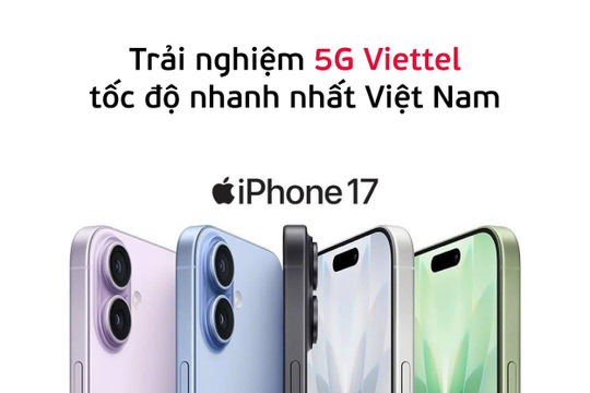 Viettel ra mắt gói cước 5G “chính hiệu” cho iPhone 17