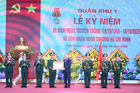 Xây dựng Lực lượng vũ trang Quân khu 1 vững mạnh toàn diện, đáp ứng tình hình mới