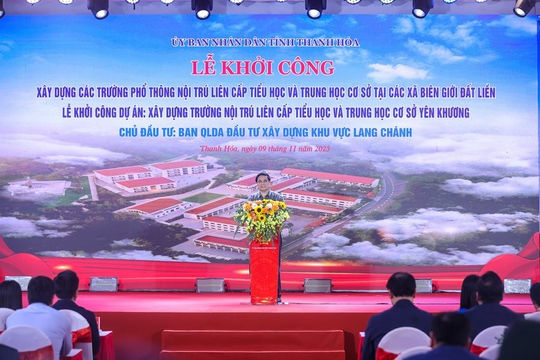 Từng ngôi trường mới nơi biên giới sẽ là nơi ươm mầm tri thức, hiện thực hóa khát vọng