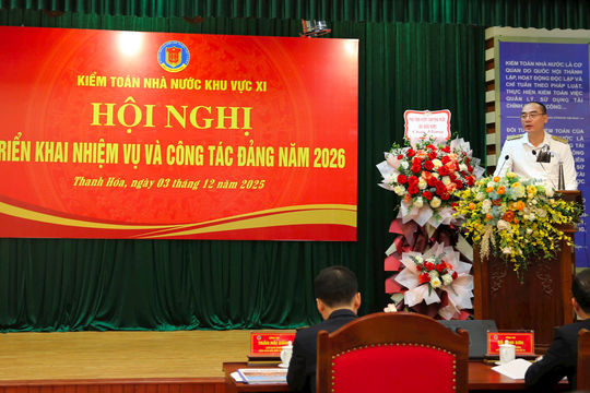 Kiểm toán nhà nước Khu vực XI: Hoàn thành xuất sắc kế hoạch công tác năm 2025, chủ động đổi mới đáp ứng yêu cầu nhiệm vụ