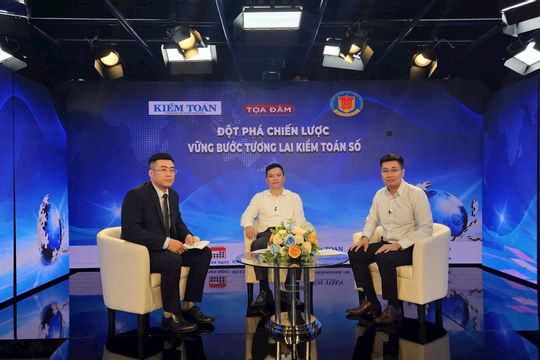 🔴 TỌA ĐÀM TRỰC TUYẾN: ĐỘT PHÁ CHIẾN LƯỢC - VỮNG BƯỚC TƯƠNG LAI KIỂM TOÁN SỐ