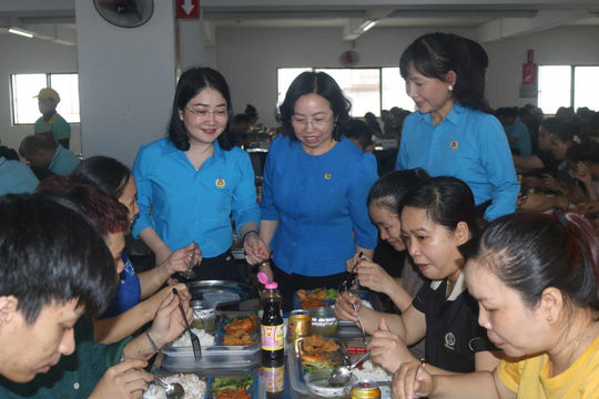 Từ “Bữa cơm Công đoàn” đến hiện thực hóa giấc mơ chăm lo toàn diện cho đoàn viên