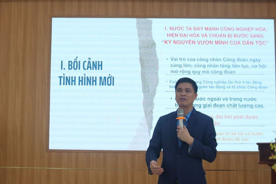 Truyền thông kịp thời, hiệu quả giúp ngăn khủng hoảng, củng cố sức mạnh Công đoàn