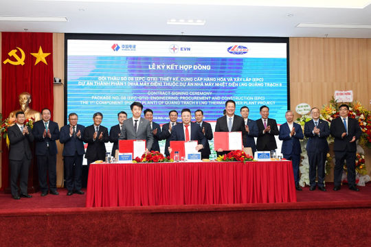 EVN ký hợp đồng EPC hơn 25.000 tỷ đồng cho LNG Quảng Trạch II với Liên danh Nhà thầu POWERCHINA – LILAMA