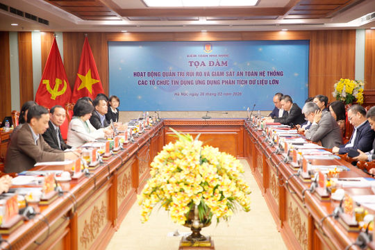 Tọa đàm “Hoạt động quản trị rủi ro và giám sát an toàn hệ thống các tổ chức tín dụng ứng dụng phân tích dữ liệu lớn”