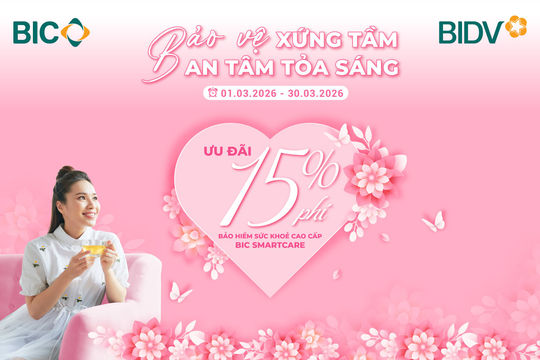 BIC ưu đãi 15% phí bảo hiểm sức khoẻ cao cấp mừng Ngày Quốc tế Phụ nữ