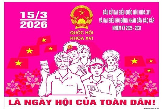 Nội dung trọng tâm trong công tác tuyên truyền bầu cử đại biểu Quốc hội Khóa XVI và đại biểu Hội đồng nhân dân các cấp, nhiệm kỳ 2026-2031