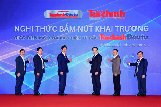Báo Tài chính - Đầu tư ra mắt giao diện mới báo điện tử
